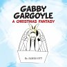 Gabby Gargoyle A Christmas Fantasy - Bild 1