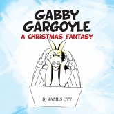 Gabby Gargoyle A Christmas Fantasy Gabby Gargoyle A Christmas Fantasy