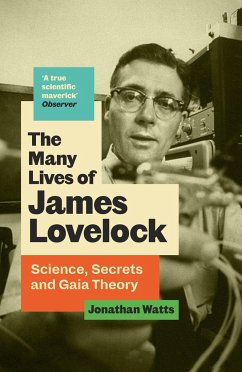 The Many Lives of James Lovelock - Watts, Jonathan