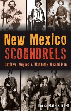 New Mexico Scoundrels - Birchell, Donna Blake