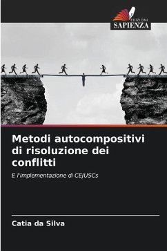 Metodi autocompositivi di risoluzione dei conflitti - da Silva, Catia