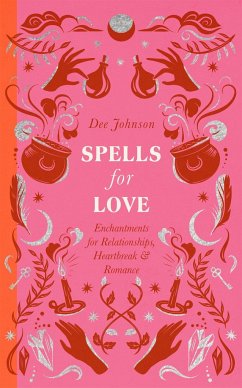 Spells for Love - Johnson, Dee