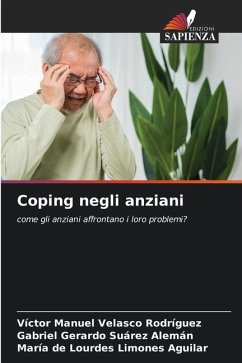 Coping negli anziani - Velasco Rodríguez, Víctor Manuel;Suárez Alemán, Gabriel Gerardo;Limones Aguilar, María de Lourdes