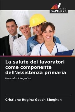 La salute dei lavoratori come componente dell'assistenza primaria - Gosch Sbeghen, Cristiane Regina