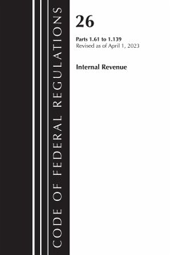 Code of Federal Regulations, Title 26 Internal Revenue 1.61-1.139, 2023 - Office Of The Federal Register (U S