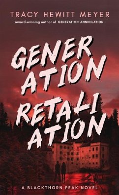 Generation Retaliation - Hewitt Meyer, Tracy