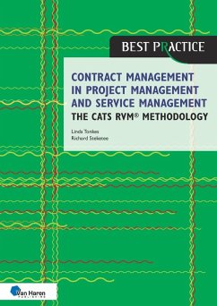 Contract management in project management and service management - the CATS RVM® methodology - Tonkes, Linda; Steketee, Richard