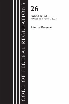 Code of Federal Regulations, Title 26 Internal Revenue 1.0-1.60, 2023 - Office Of The Federal Register (U S