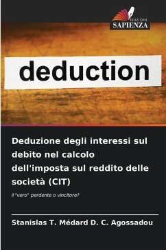 Deduzione degli interessi sul debito nel calcolo dell'imposta sul reddito delle società (CIT) - Agossadou, Stanislas T. Médard D. C.