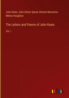 The Letters and Poems of John Keats