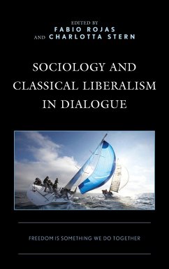 Sociology and Classical Liberalism in Dialogue