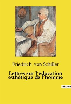 Lettres sur l¿éducation esthétique de l¿homme - Schiller, Friedrich von