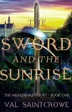 Cover The Sword and the Sunrise (The Nightmare Court, #1) (eBook, ePUB)