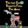 The Lost Earth Reports from the Moon - Bild 1