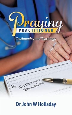 Praying Practitioner - Holladay, John W