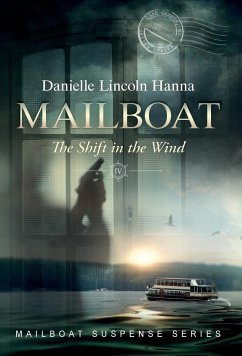 Mailboat IV - Lincoln Hanna, Danielle