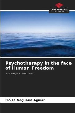 Psychotherapy in the face of Human Freedom - Nogueira Aguiar, Eloisa