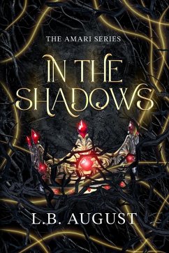 In The Shadows - August, L. B.