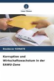 Korruption und Wirtschaftswachstum in der EAWU-Zone