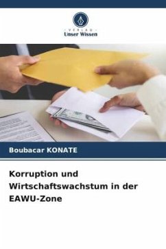 Korruption und Wirtschaftswachstum in der EAWU-Zone - KONATE, Boubacar