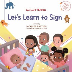 Let's Learn to Sign - Bastien, Jacques; Lyons-Bastien, Dahcia