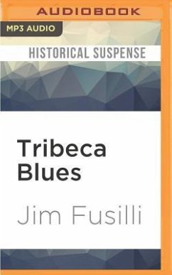 Tribeca Blues - Fusilli, Jim