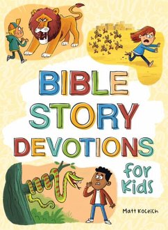 Bible Story Devotions for Kids - Koceich, Matt