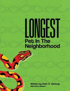 Longest Pet in the Neighborhood - Ruth R Hartung; Kevin Heidorn