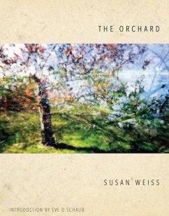 The Orchard - Weiss, Susan