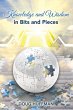 KNOWLEDGE AND WISDOM IN BITS AND PIECES - Bild 1