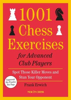 1001 Chess Exercises for Advanced Club Players - Updated - Erwich, Frank