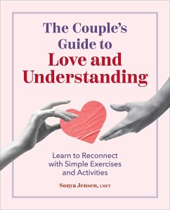 The Couple's Guide to Love and Understanding - Jensen, Sonya