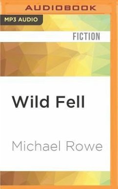 Wild Fell - Rowe, Michael