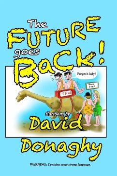 The Future goes Back! - Donaghy, David