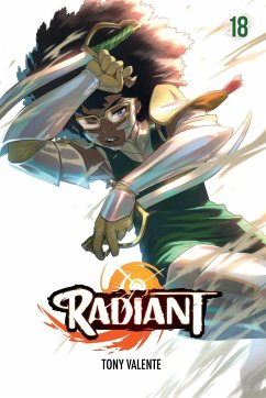 Radiant, Vol. 18 - Valente, Tony