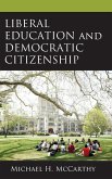 Liberal Education and Democratic Citizenship