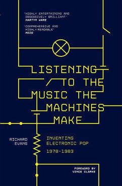 Listening to the Music the Machines Make - Evans, Richard