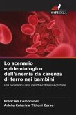 Lo scenario epidemiologico dell'anemia da carenza di ferro nei bambini