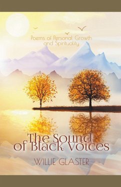 Poems of Personal Growth and Spirituality - The Sound of Black Voices - Glaster, Willie A; Glaster, Anita