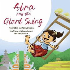 Aira and the Giant Swing - Soe, Meirina; Swasti, Acintya