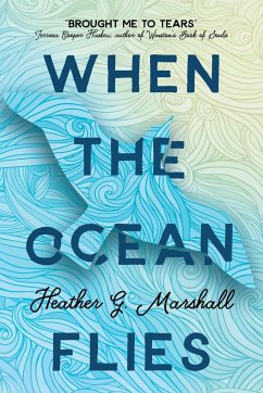 When the Ocean Flies - G. Marshall, Heather