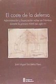 El coste de la defensa : administración y financiación militar en Navarra durante la primera mitad del siglo XVI