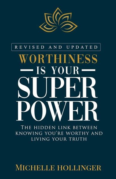 Worthiness is Your Superpower Worthiness is Your Superpower