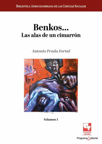 Benkos... Las alas de un cimarrón (eBook, PDF) Benkos... Las alas de un cimarrón (eBook, PDF)