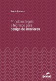 Princípios legais e técnicos para design de interiores (eBook, ePUB)