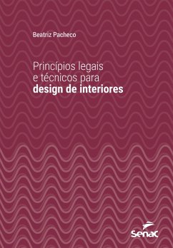 Cover Princípios legais e técnicos para design de interiores (eBook, ePUB)