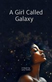 A Girl Called Galaxy (eBook, ePUB)