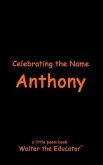 Celebrating the Name Anthony (eBook, ePUB)