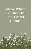 Know When To Stop In The Letter Game (eBook, ePUB)