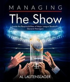 Managing the Show (eBook, ePUB) - Lautenslager, Al